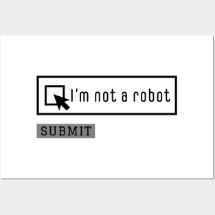 I am not a robot, Captcha Posters and Art